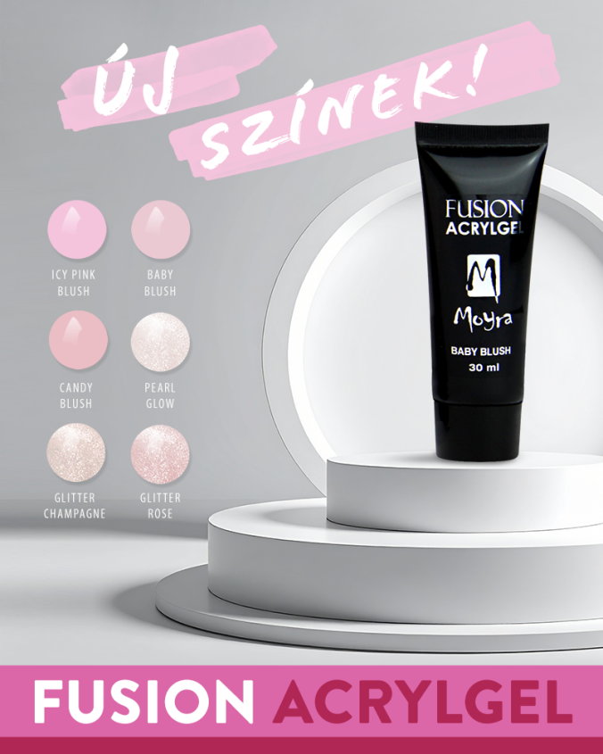 Moyra Fusion Acrylgel 6 új színben!
